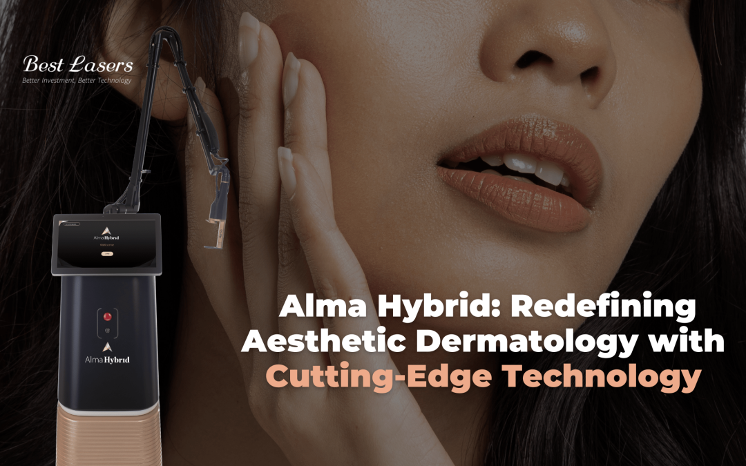 Alma Hybrid: Redefining Aesthetic Dermatology with Cutting-Edge Technology
