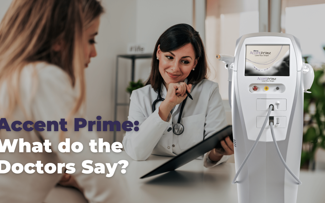 Accent Prime:What the Doctors Say?